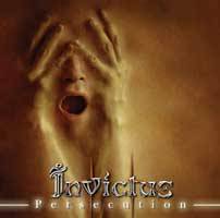 Invictus (FRA) : Persecution